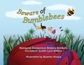 Beware of bumblebees | Norayne Genevieve Deters-Simkins | 