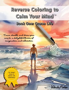 Reverse Coloring to Calm Your Mind Book One