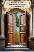 Doors Of The Church Are Open (Restoration) | Robert Goins | 