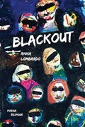 Blackout | Anna Lombardo | 