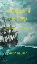 "Whispers of the Deep | Joseph T Hauser | 