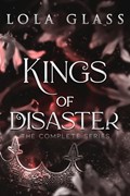 Kings of Disaster | Lola Glass | 