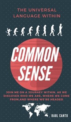 Common Sense - Come Back To Your Senses!