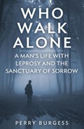 Who Walk Alone | Perry Burgess | 