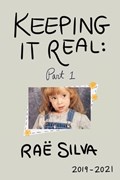 Keeping It Real | Raë Silva | 