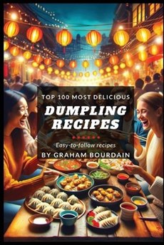Top 100 Most Delicious Dumpling Recipes