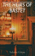 The Heirs of Bastet | Salome Gitau | 
