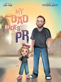 My Dad Does PR | Dan Turk | 