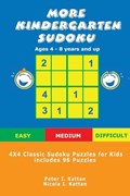 More Kindergarten Sudoku | Peter I Kattan ; Nicola I Kattan | 