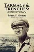Tarmacs and Trenches | Robert G Novotny | 