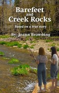 Barefeet and Creek Rocks | Joann Browning | 