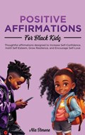 Positive Affirmations for Black Kids | Nia Simone | 
