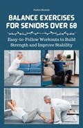 Balance Exercises for Seniors Over 60 | Cullen Streich | 