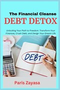 Debt Detox | Paris Zayasa | 