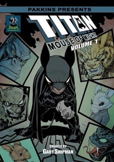 Titan Mouse of Might Vol #1 Hard Cover 2nd