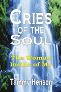 Cries of the Soul | Tammy Henson | 