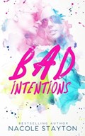 Bad Intentions | Nacole Stayton | 