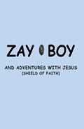 ZAYBOY AND ADVENTURES WITH JESUS | Goins | 