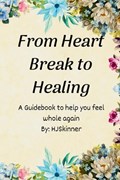 From Heart Break to Healing | Montgomery | 