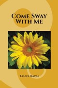 Come Sway with me | Tanya Raval | 