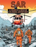 SAR A Search & Rescue Coloring Adventure | Jonmark Fore | 