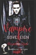 The Vampire Sovereign | Alexandria Infante | 