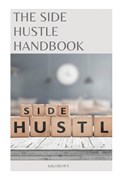 The Side Hustle Handbook | Kiki Brown | 