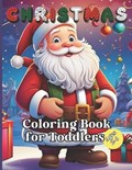 Christmas Coloring Book for Toddlers | Red Panda Press ; Jj Presley | 