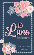 to Luna | Lina Ljunggren | 