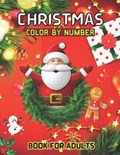 Christmas Color By Number Book For Adults | Patricia Kelson | 