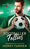 Footballer Follies | Merry Farmer | 