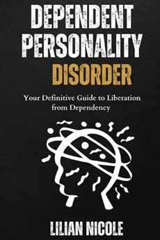 Dependent Personality Disorder