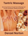Tantric Massage | Denzel Norton | 