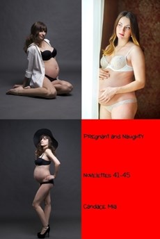 Pregnant and Naughty