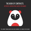 The Book of Contrasts. Aesthetic contrasting shapes for babies. | Agnieszka Korniluk | 