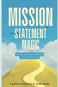 Mission Statement Magic | Emilie Socash | 