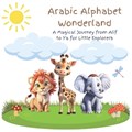 Arabic Alphabet Wonderland | Jawaid Amin | 
