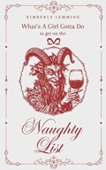 What's A Girl Gotta Do To Get On The Naughty List? | Kimberly Lemming | 