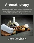 Aromatherapy | Jett Davison | 