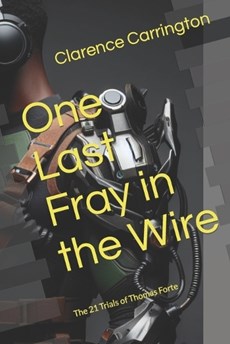 One Last Fray in the Wire