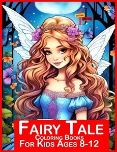 Fairy Tale Coloring Books For Kids Ages 8-12