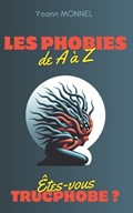 Les Phobies de A à Z | Yoann Monnel | 