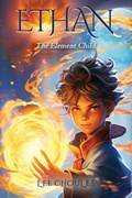 ETHAN The Element Child | Lee Choules | 