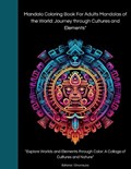 Mandala Coloring Book For Adults Mandalas of the World | Jhonn Jairo Salazar Salazar ; Chroma Joy | 