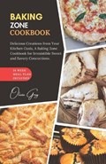 Baking Zone Cookbook | Olivia Grey | 