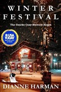 Winter Festival: The Ozarks Cozy Mystery Series | Dianne Harman | 