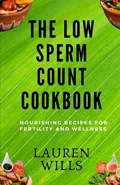 The Low Sperm Count Cookbook | Lauren Wills | 