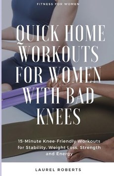 Quick Home Workouts for Women with Bad Knees