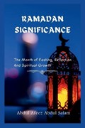 Ramadan Significance | Abdul Afeez Abdul Salam | 