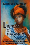 Lioness Of Matamba | Geoffrey Zachary | 